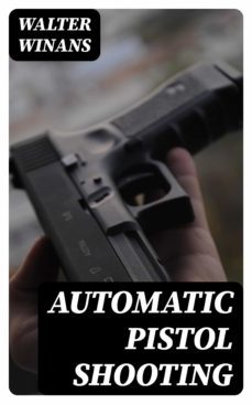 automatic pistol shooting (ebook)-8596547132080