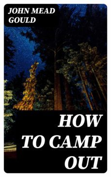 how to camp out (ebook)-john mead gould-8596547333180