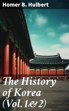 the history of korea (vol.1&amp;2) (ebook)-homer b. hulbert-8596547776680