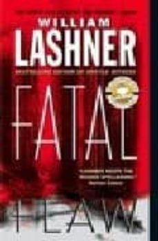 fatal flaw-william lashner-9780060508180