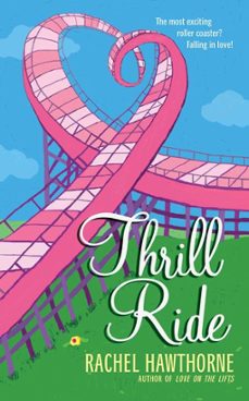 thrill ride (ebook)-rachel hawthorne-9780061757280