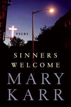 sinners welcome (ebook)-mary karr-9780061877780