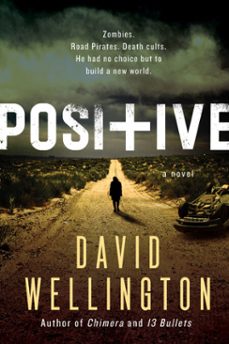 positive (ebook)-david wellington-9780062315380