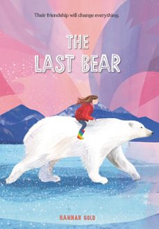 the last bear (ebook)-hannah gold-9780063041080