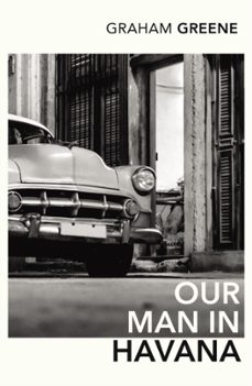 our man in havana-graham greene-9780099286080