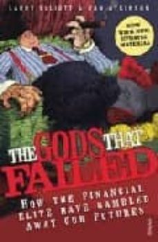 the gods that failed-larry elliott-9780099523680