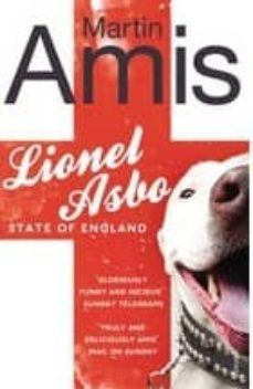 lionel asbo: state of england-martin amis-9780099565680