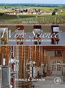 wine science: principles and applications (food science and technology) (5th ed.)-ronald s. jackson-9780128161180