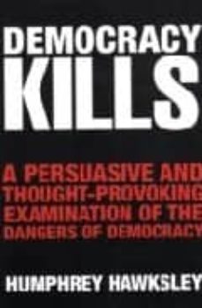 democracy kills-humphrey hawksley-9780230744080