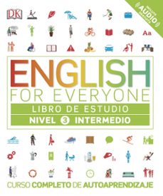 english for everyone (ed. en español) nivel intermedio 3 - libro de estudio-9780241281680