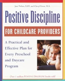 positive discipline for childcare providers (ebook)-jane nelsen-cheryl erwin-9780307559180
