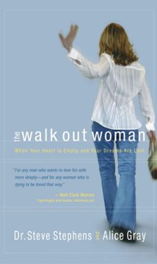 the walk out woman (ebook)-steve stephens-alice gray-9780307563880