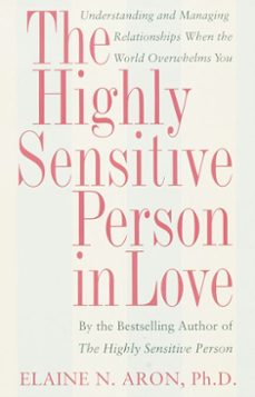 the highly sensitive person in love (ebook)-elaine n. aron-9780307567680
