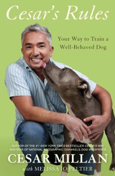 cesar's rules (ebook)-cesar millan-melissa jo peltier-9780307716880