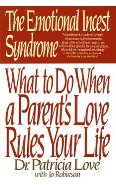 the emotional incest syndrome (ebook)-patricia love-9780307799180