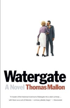 watergate (ebook)-thomas mallon-9780307907080