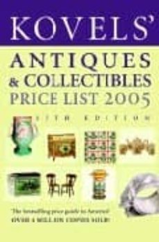 kovel s antiques and collectibles price list 2005 (37th edition)-9780375720680