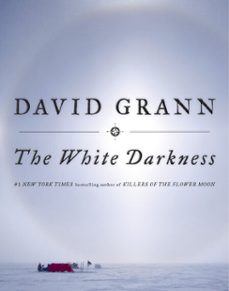 the white darkness (ebook)-david grann-9780385544580