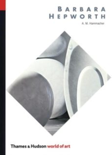 barbara hepworth-a. m. hammacher-9780500202180