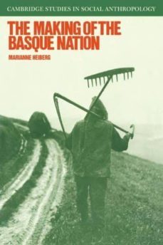 the making of the basque nation-marianne heiberg-9780521040280