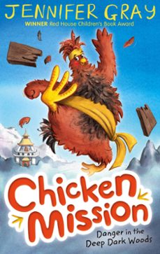 chicken mission: danger in the deep dark woods (ebook)-jennifer gray-9780571298280