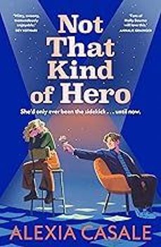not that kind of hero-alexia casale-9780571374380