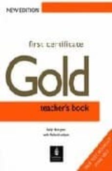 first certificate gold: teacher s book (new edition)-9780582429680