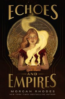 echoes and empires (ebook)-morgan rhodes-9780593351680