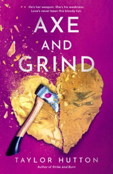 axe and grind (ebook)-taylor hutton-9780593817780