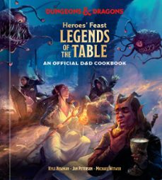 heroes' feast legends of the table (dungeons &amp; dragons) (ebook)-kyle newman-jon peterson-michael witwer-9780593838280