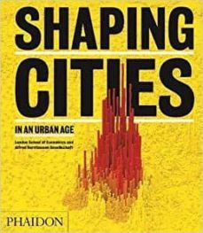 shaping cities in an urban age-ricky burdett-9780714877280
