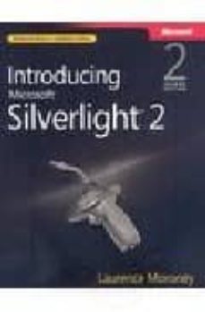 introducing microsoft silverlight 2.0  (2nd ed)-laurence moroney-9780735625280