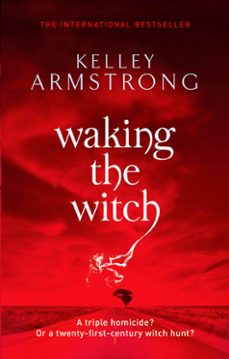 waking the witch-kelley armstrong-9780748115280