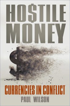 hostile money (ebook)-paul wilson-9780750991780