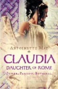 claudia, daughter of rome-9780752882680