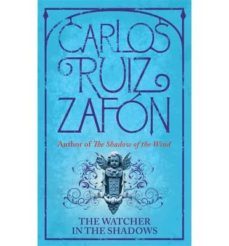 the watcher in the shadows-carlos ruiz zafon-9780753829080