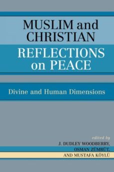 muslim and christian reflections on peace-9780761829980