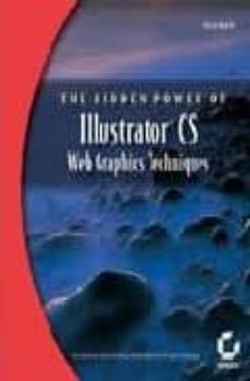 the hidden power of illustrator cs web graphics techniques-steve kurth-9780782141580