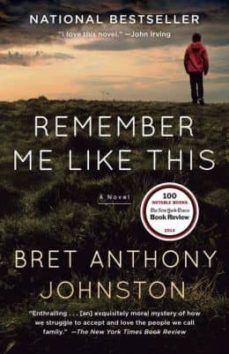 remember me like this-bret anthony johnston-9780812971880