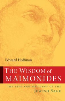 the wisdom of maimonides (ebook)-edward hoffman-9780834825680