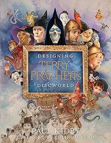 designing terry pratchetts discworld-paul kidby-9780857529480