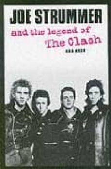 joe strummer and the legend of "the clash"-kris needs-9780859653480