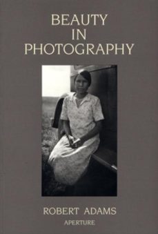 beauty in photography-robert adams-9780893813680