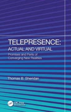 telepresence: actual and virtual-thomas b. sheridan-9781032286280