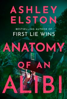 anatomy of an alibi (ebook)-ashley elston-9781035420780