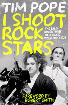 i shoot rock stars-tim pope-9781035426980