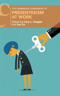presenteeism at work (series cambridge companions to management)-cary l. cooper-9781107183780