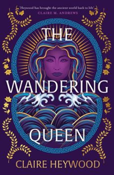 the wandering queen (ebook)-claire heywood-9781399730280
