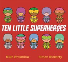 ten little superheroes (ebook)-mike brownlow-9781408346280