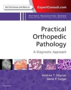 practical orthopedic pathology: a diagnostic approach-9781416057680